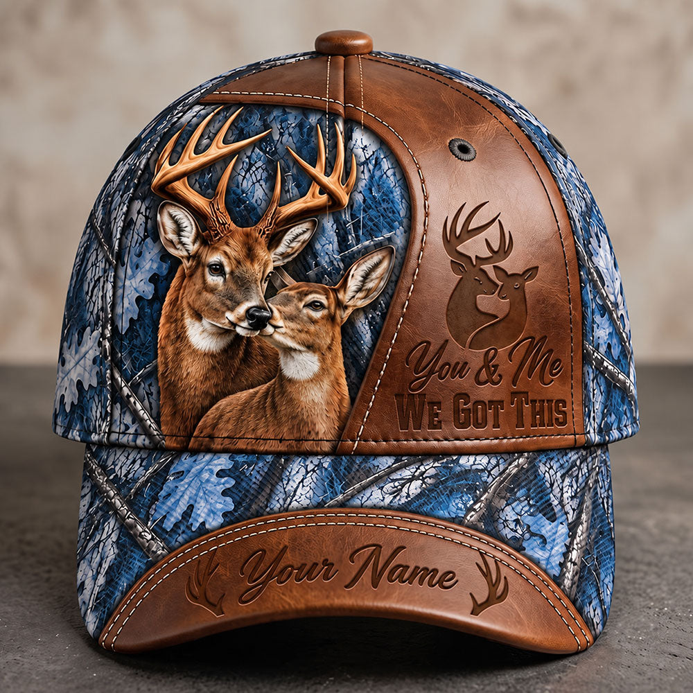 You & Me, We Got This – Personalized Buck & Doe Cap VTTHA00038