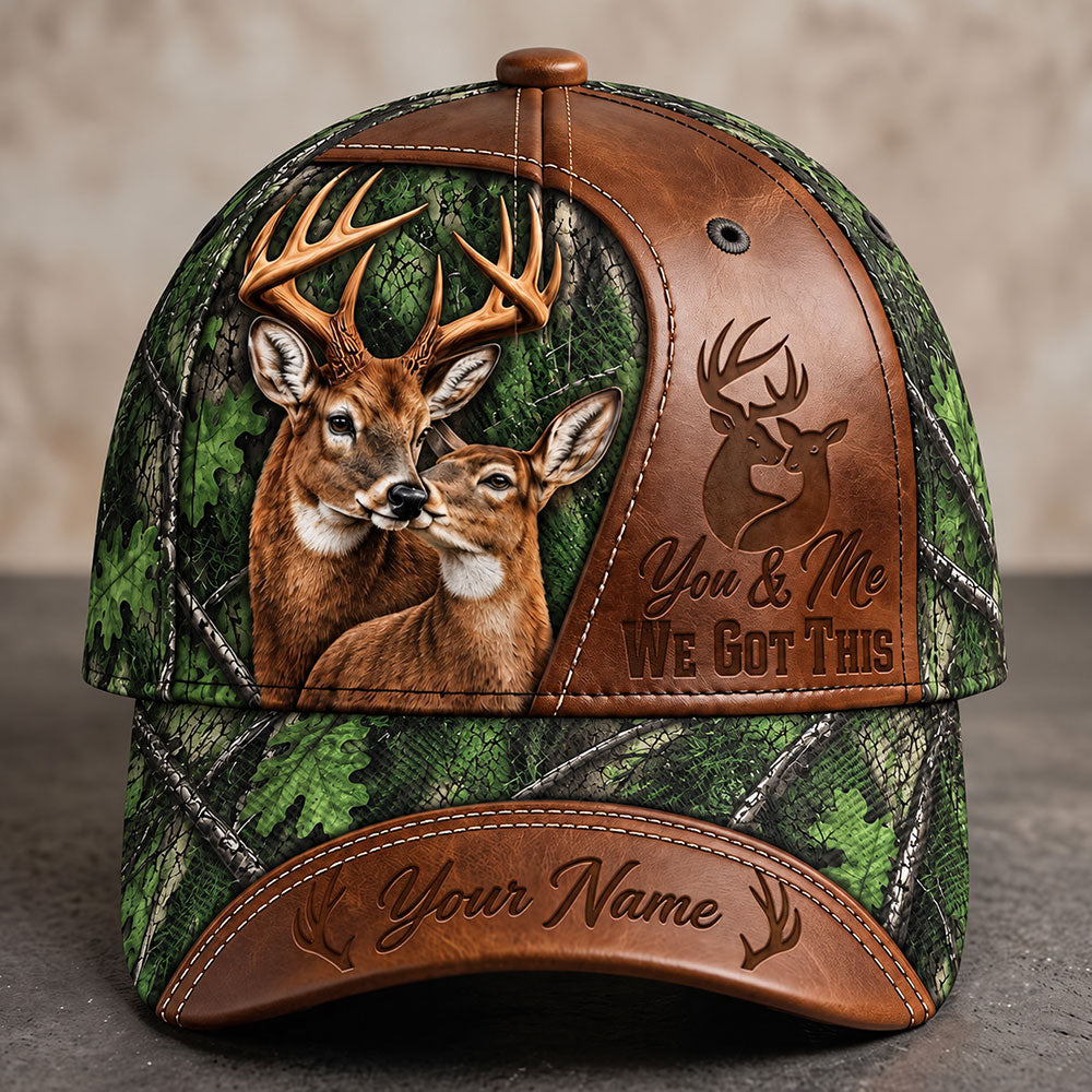 You & Me, We Got This – Personalized Buck & Doe Cap VTTHA00038