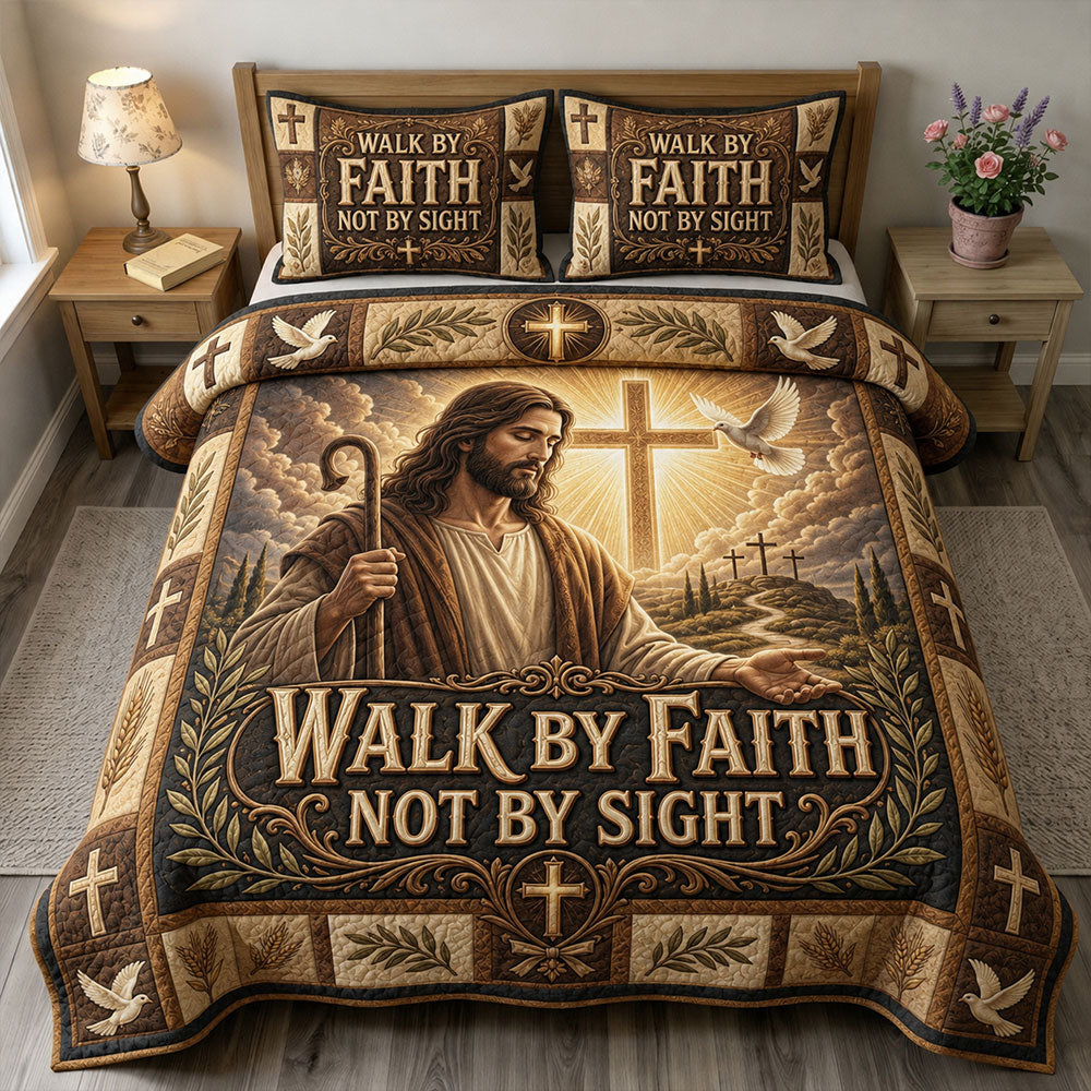 Walk by Faith, Not by Sight – Jesus Christian Quilt Set VTTHG00005