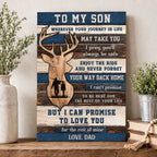To My Son Deer Hunting Canvas – Meaningful Gift from Dad VTTHS00002