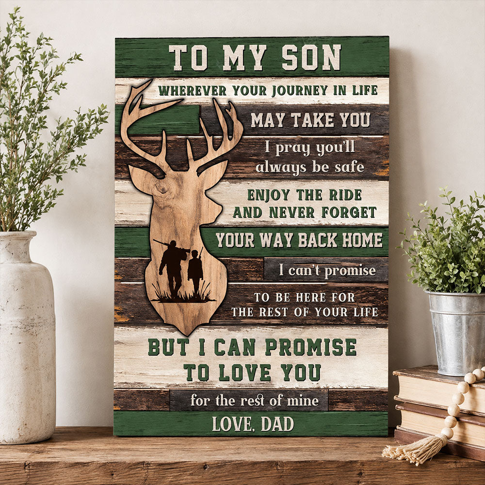 To My Son Deer Hunting Canvas – Meaningful Gift from Dad VTTHS00002