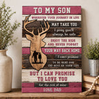 To My Son Deer Hunting Canvas – Meaningful Gift from Dad VTTHS00002